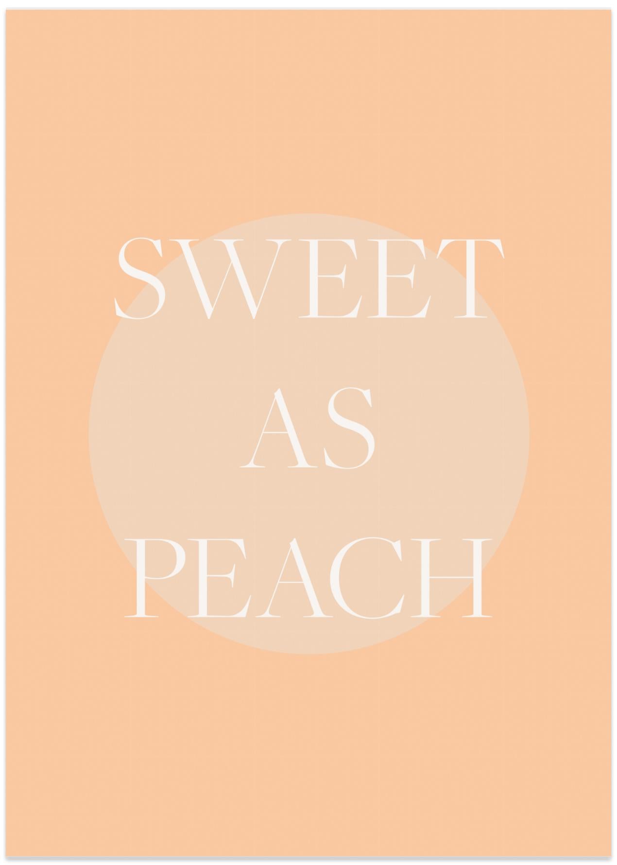 Sweet As Peach Illustrated Text Poster