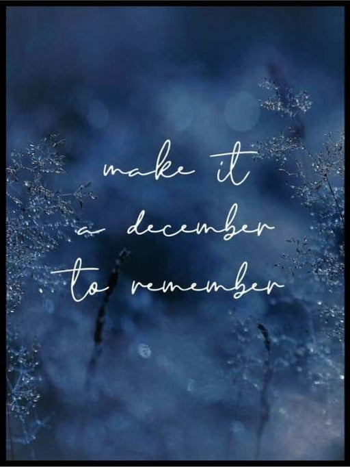 Make it a december to remember - Juleplakat - Plakatbar.no