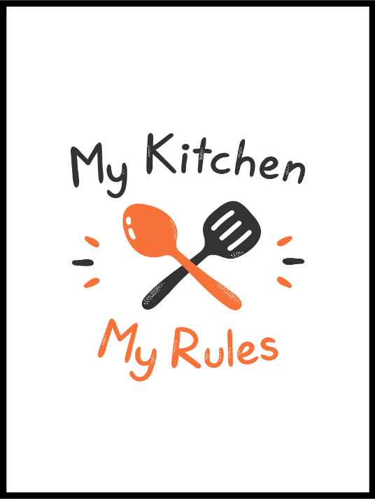 My Kitchen My Rules - Poster - Plakatbar.no