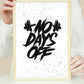No day off - Gymplakat - Plakatbar.no