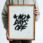 No day off - Gymplakat - Plakatbar.no
