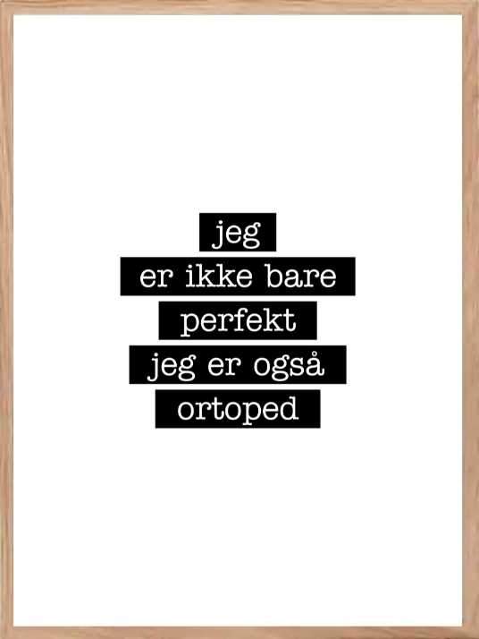 Ortopæd – jeg er ikke bare perfekt Plakat