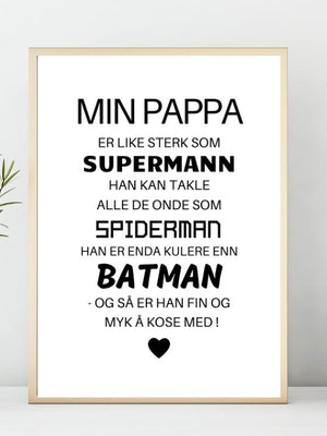 Pappa er Supermann - Spiderman - Batman - plakat - Plakatbar.no