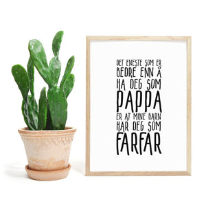 Pappa og Farfar plakat. Denne plakaten vil farfar like - Plakatbar.no