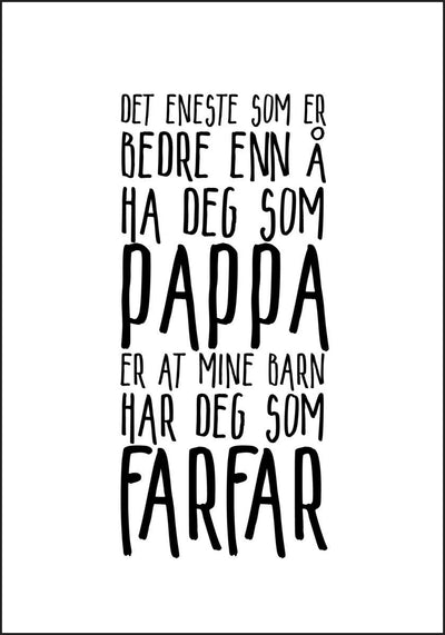 Pappa og Farfar plakat. Denne plakaten vil farfar like - Plakatbar.no