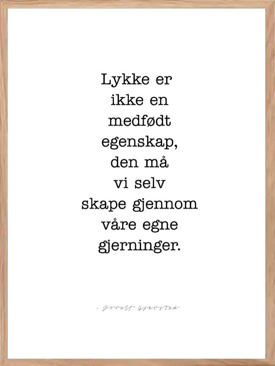 Plakat med sitat av Joralf Gjerstad - Plakatbar.no