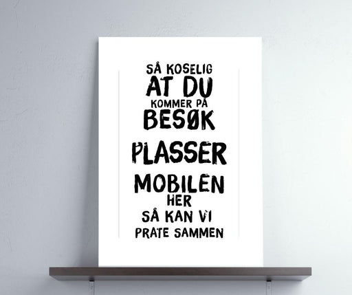Plasser Mobilen Her Poster - Plakatbar.no