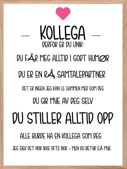Poster til kollega - Derfor er du unik - Plakatbar.no