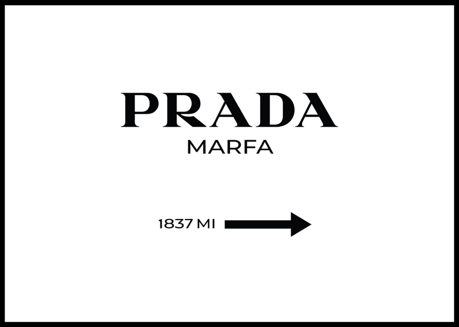 Prada Marfa Fashion Poster - White