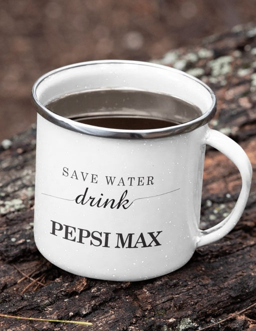 Save Water Drink Pepsi Max - Emaljekopp med sølvkant - Plakatbar.no