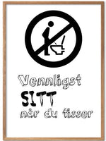 Sitt når du tisser poster - Plakatbar.no