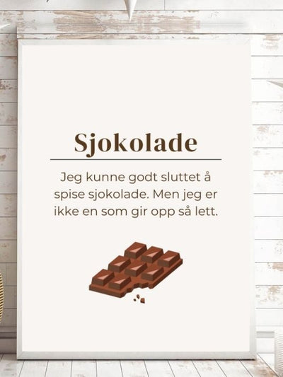 Sjokolade - Jeg gir ikke opp - Plakat - Plakatbar.no