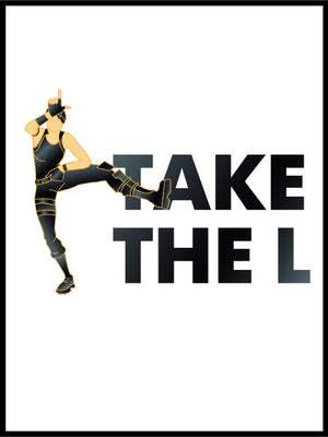 Take The L Fortnite Poster - Plakatbar.no