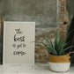 The Best Is Yet To Come - Tekstplakat - Plakatbar.no