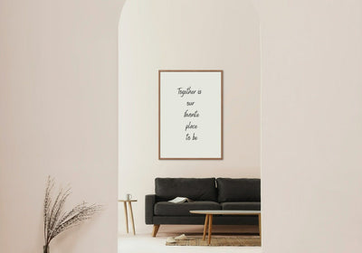 Together is our favorite place to be - Plakatbar.no