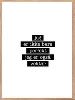 Vekter - Jeg er ikke bare perfekt Plakat - Plakatbar.no
