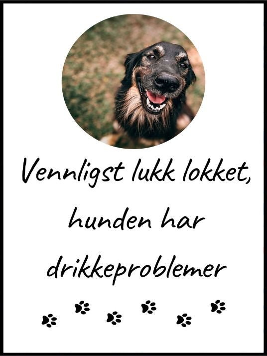 Vennligst lukk lokket - Hundeplakat med eget bilde