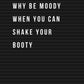 Why Be Moody plakat - Plakatbar.no