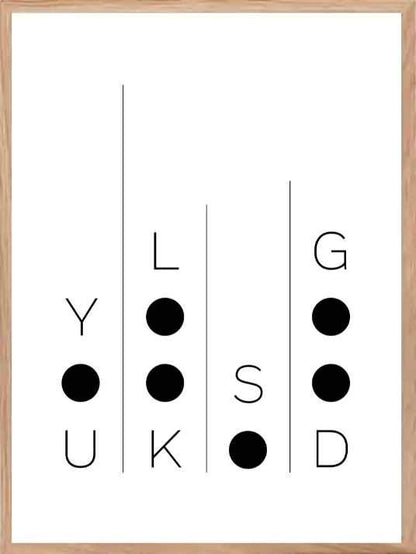 You look so good! poster - Plakatbar.no