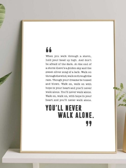 You’ll never walk alone - Typografiplakat 01 - Plakatbar.no