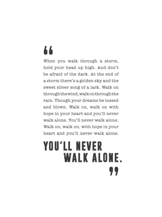 You’ll never walk alone - Typografiplakat 01 – Plakatbar.no